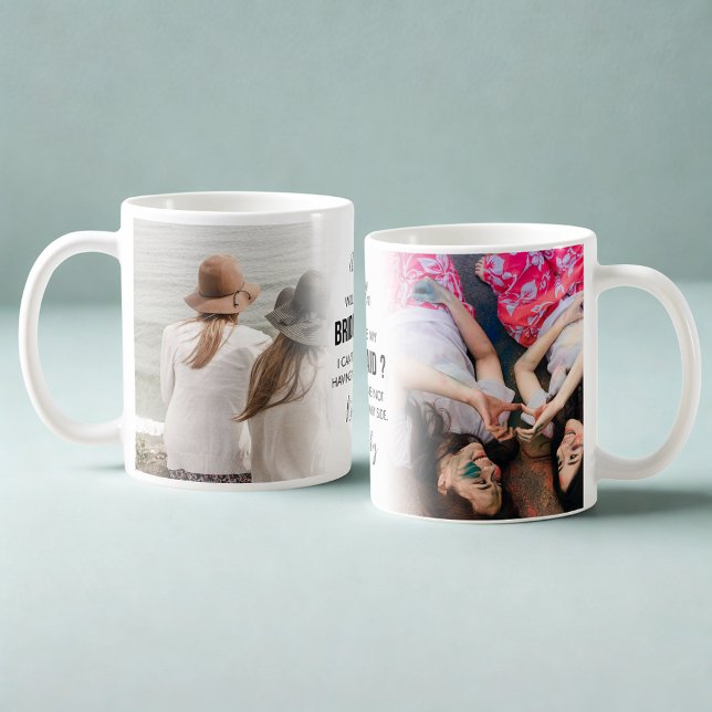 Trendig 2bilder kommer du att vara min brudtärna f kaffemugg (Skapare uppladdad)