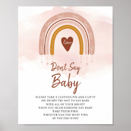 Trendig Boho Rainbow Säg inte Baby-spelsignatur Poster
