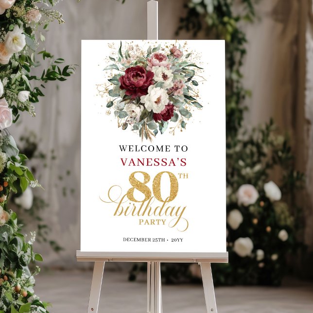 Trendig burgunderblommig välkomstskylt för 80-årsf poster (Trendy Burgundy Floral 80th Birthday Welcome Sign)