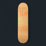 Trendig Colorways Typography Ord Cloud Skateboard<br><div class="desc">Skateboard Designer i accents of blazing orange, buff orange and gult kräm. Effekten av det här trendiget av gatutextbaserad design beror på längden på ditt namn. Välj "Klicka för att anpassa ytterligare" grund i "Anpassa den här mallen" för att få det utseende du vill ha. Du kan också göra bakgrunden...</div>