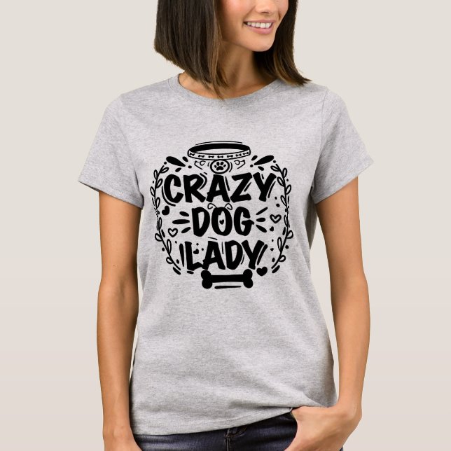 Trendig Crazy Hund Dam Hund Mamma T Shirt (Framsida)