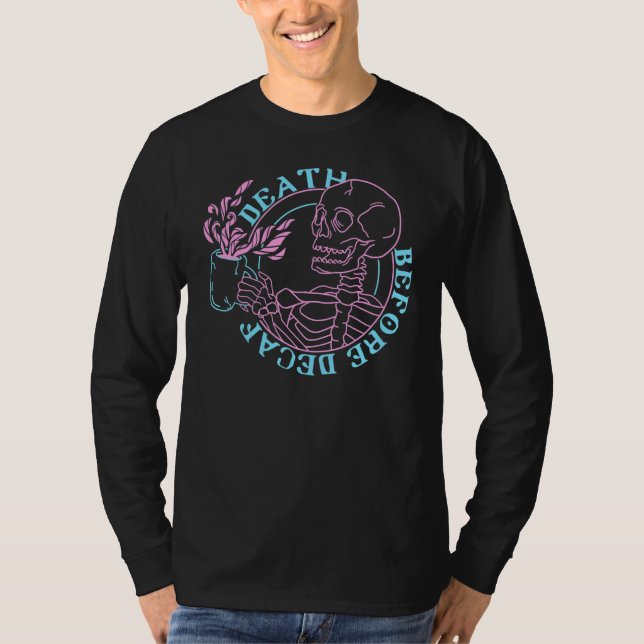 Trendig Död före Decaf T Shirt (Framsida)