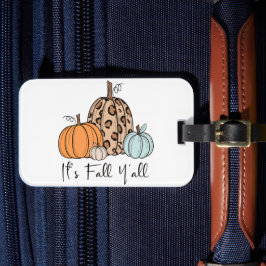 Trendig Fall Pumpkin | "IT's Fall Y'all", citat Bagagebricka