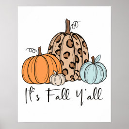Trendig Fall Pumpkin | "IT's Fall Y'all", citat Poster