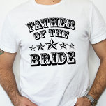 Trendig Far i T-skjortan av Bride Tee Shirt<br><div class="desc">Trendig Far i T-tröjan.</div>