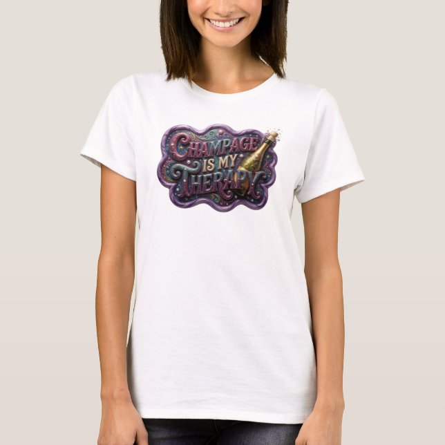 Trendig Färgrik CHAMPAGNE ÄR MIN TERAPI Slogan T-s T Shirt (Framsida)
