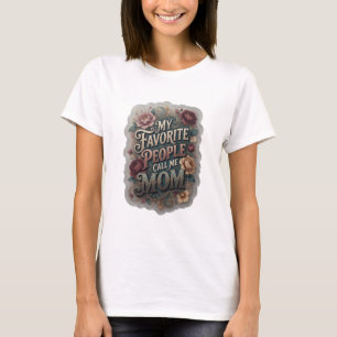 Trendig guld, MINA FAVORITMÄNNISKOR KALLAR MIG MAM T Shirt