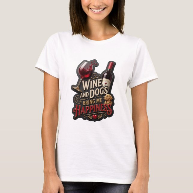 Trendig guld VIN OCH HUNDAR GER MIG LYCKA T Shirt (Framsida)
