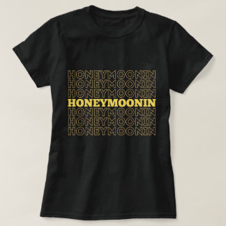 Trendig Hooneymoonin hubby wifey Newlyweds semeste T Shirt