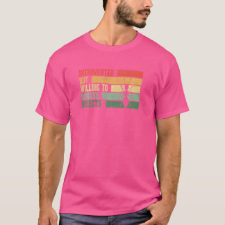 Trendig Introvert Men Villig Att Diskutera Insekte T Shirt