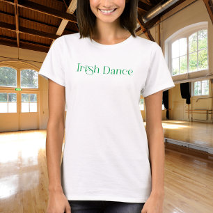 Trendig Irish Dance Typography in Grönt T Shirt