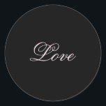 Trendig Kärlek Bröllop Calligraphy Script Black Runt Klistermärke<br><div class="desc">Du kan enkelt byta typsnitt och färg. Du kan också lägga till logotypen och bakgrundsbilden som du vill.</div>