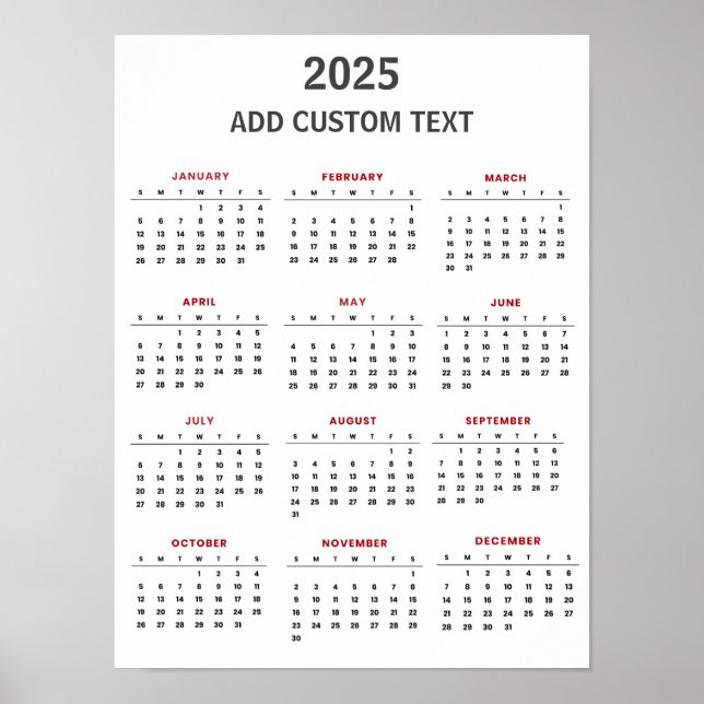 Trendig Lägg till din egen anpassade text 2025 Kal Poster (Framsidan)