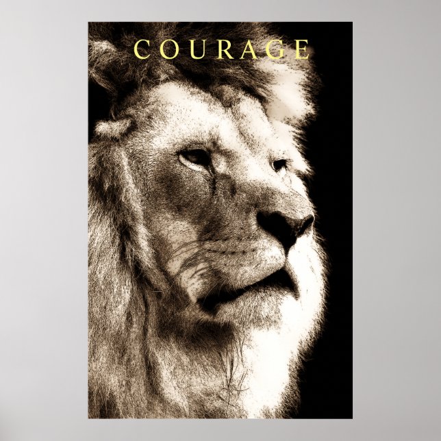 Trendig Motivational Courage Lejon Sepia Brown Poster (Framsidan)