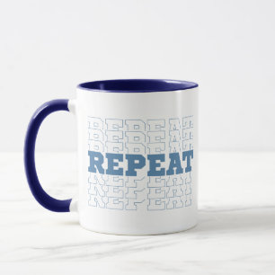 Trendig Ord "REPEAT" Funny Upprepa kaffe Mugg