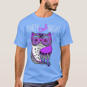 Trendig Party Uggla Nattdjur Humor T Shirt