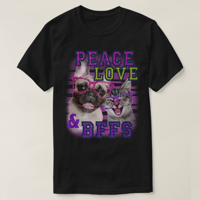 Trendig Peace Kärlek och BFFS-katter och Hundar T Shirt (Design framsida)