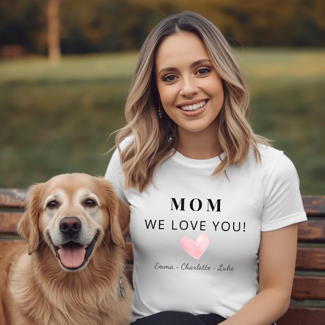 Trendig Personlig Mammas Vi Älskar Dig T-Shirt (Skapare uppladdad)