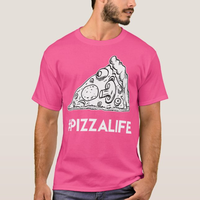 Trendig Pizza Slice Life T Shirt (Framsida)