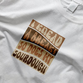 Trendig Retro Beige Sourdough Bread Baker Funny T Shirt