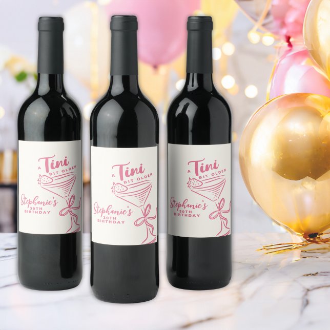 Trendig Rosa A Tini Bit Older 30års födelsedag Vinflaska Etikett (Skapare uppladdad)