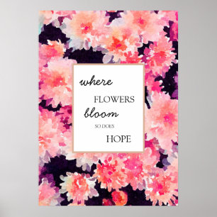 Trendig rosa akvarell inspirerande blomstercitat poster