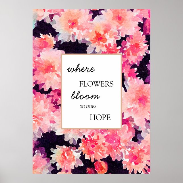 Trendig rosa akvarell inspirerande blomstercitat poster (Framsidan)
