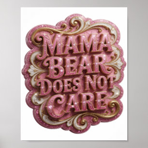 Trendig Rosa MAMMA BJÖRN BRYR SIG INTE OM Poster