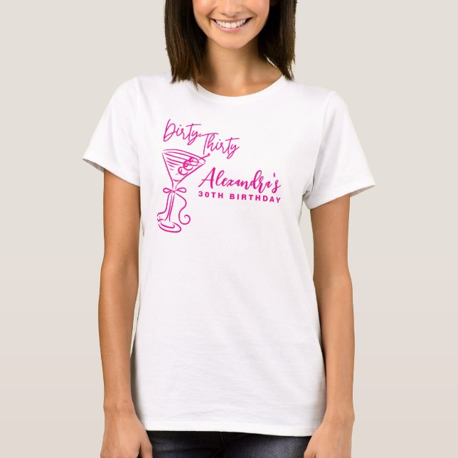Trendig Rosa Smutsiga Trettio 30-årsdag T Shirt (Framsida)