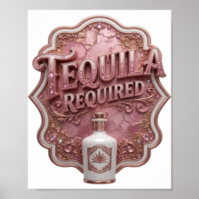 Trendig Rosa TEQUILA KRÄVS Poster (Framsidan)