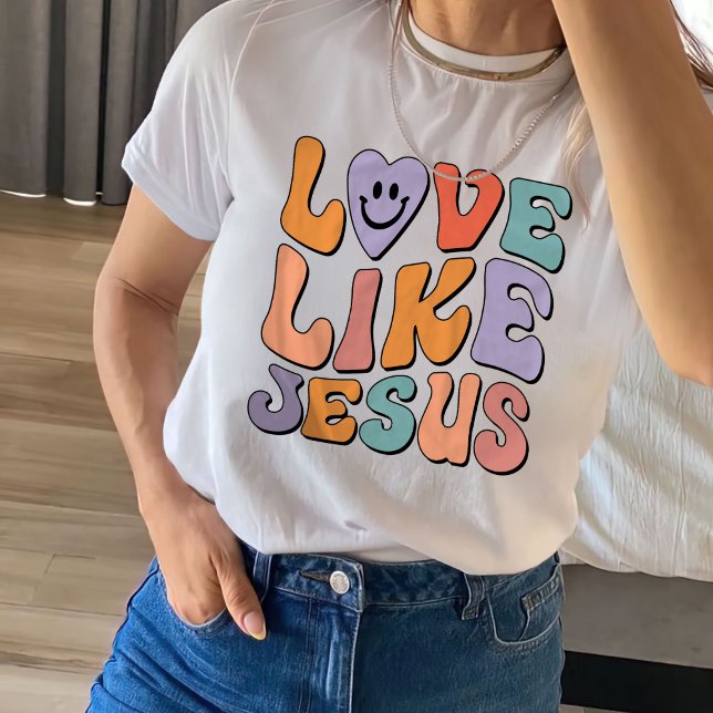 Trendig Shirt, Christian Shirt, Kärlek som Jesus T Shirt (Skapare uppladdad)