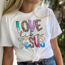 Trendig Shirt, Kärlek som Jesus