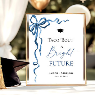 Trendig Taco Bout a Bright Future Studenten Poster