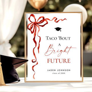 Trendig Taco Bout a Bright Future Studenten Poster