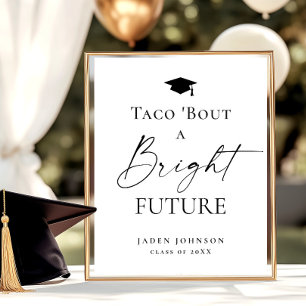 Trendig Taco Bout a Bright Future Studenten Poster