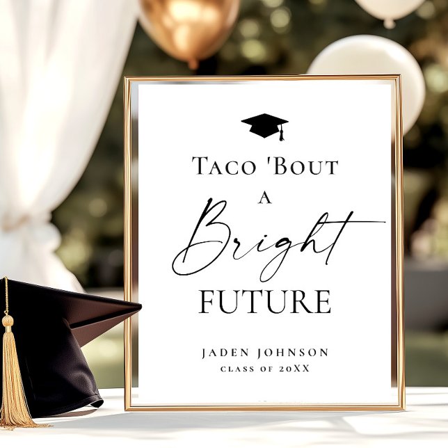 Trendig Taco Bout a Bright Future Studenten Poster (Skapare uppladdad)