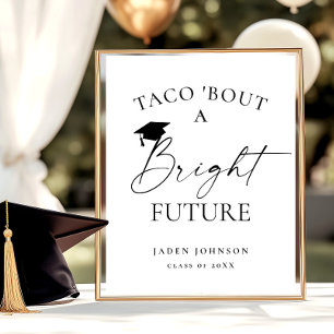 Trendig Taco Bout a Bright Future Studenten Poster