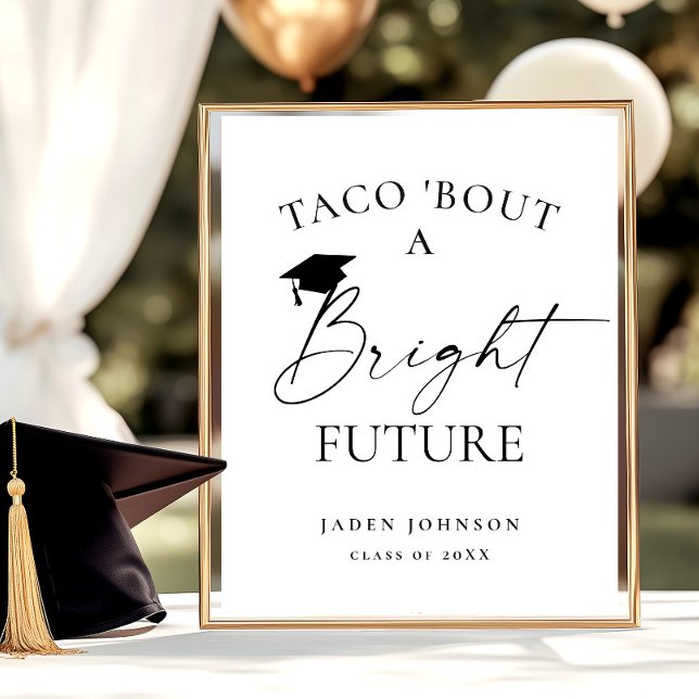Trendig Taco Bout a Bright Future Studenten Poster (Skapare uppladdad)