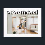 Trendig Typography Anpassningsbar Photo Vi Flyttat Vykort<br><div class="desc">Trendig Typography Anpassningsbar Photo Vi Flyttat ett nytt hemvykort</div>
