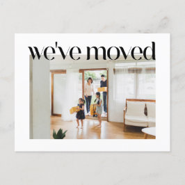 Trendig Typography Anpassningsbar Photo Vi Flyttat Vykort