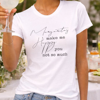 Trendiga Margaritas Gör Mig Glad Du Inte Så Mycket T Shirt
