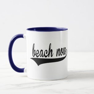 Trendiget Beach Now citerar lustiga citattecken ka Mugg