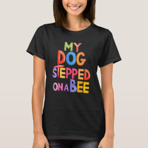 Trendiget som säger att min Hund styrdes på ett bi T Shirt