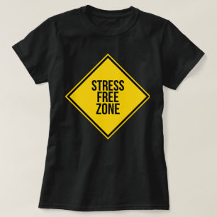 Trendiget Stressar gratis Zon offertpositiv energi T Shirt