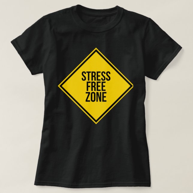 Trendiget Stressar gratis Zon offertpositiv energi T Shirt (Design framsida)