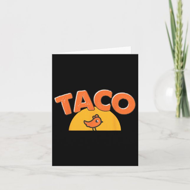 Trendiget Taco Trump Always Chicke Kort (Framsida)