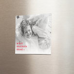 Trendigets foto och vad som är det mest positiva R Magnet<br><div class="desc">Fånga livets vackra stunder med vår exklusiv Trendig Photo & What Matters mest Positive Red products. Smittsam positivitet och stil i vardagen med denna unika samling som sömlöst blandar moderna trender med tidlösa känslor. Oavsett om du behandlar dig själv eller överraskar en älskad, så ger vårt Trendig Photo & What...</div>