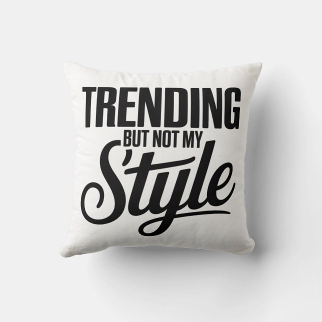 Trending men inte my Stil Funny Sarcastic Tant Kudde (Baksida)