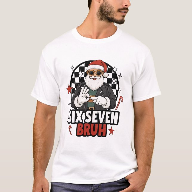 Trending Six Seven Bruh T Shirt (Framsida)