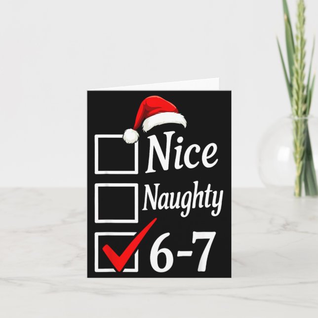 Trendy 6-7 Meme Nice Naughty 67 Christmas Funny Gr Kort (Framsida)